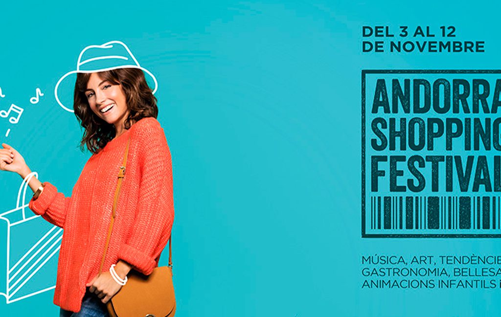 Vine a celebrar l’Andorra Shopping Festival!