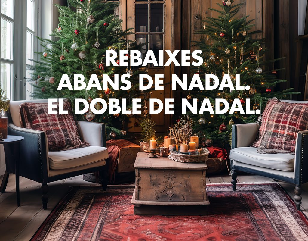 Les rebaixes abans de Nadal són més rebaixes!￼